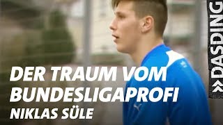 Der Traum vom Bundesligaprofi  Niklas Süle  DASDING [upl. by Stephie807]