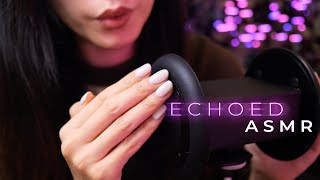 ASMR Echoed Triggers Perfect for Sleep  Ear Massage Tapping Mouth Sounds No Talking [upl. by Araem124]