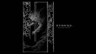 H V N W R D   Demiurgic Forces Full Album Premiere [upl. by Annayak]