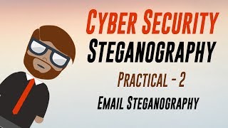 Cyber Security  Email Steganography  Practical [upl. by Filip309]