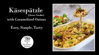 How to make Käsespätzle with Caramelized Onions Cheese Egg Noodles [upl. by Ellegna]