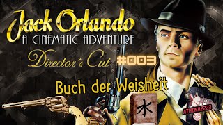 Jack Orlando Directors Cut  003 Buch der Weisheit Lets Play 🥃 [upl. by Aehsel]