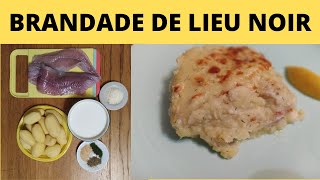 recette de brandade de lieu noir super économique et en plus pas cher du tout [upl. by Lynna]