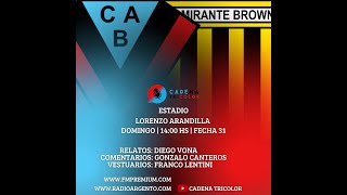 Transmisión en Vivo Brown de Adrogue A vs Almirante Brown Fecha 31 B Nacional [upl. by Ehcnalb111]