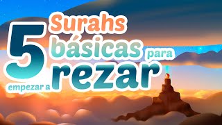 5 Surahs básicas para empezar a rezar [upl. by Tifanie]