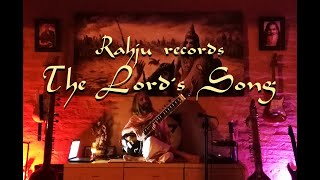 Rahju Records The Lords Song [upl. by Ahsiekar63]