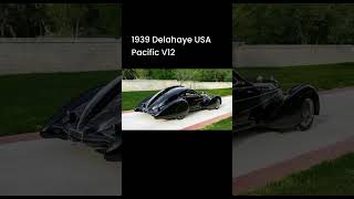 🔥🇺🇸 1939 Delahaye USA Pacific V12🔥🇺🇸 delahsye usa v12biturbo classic luxurylifestyle 🇺🇸 [upl. by Eelyab261]