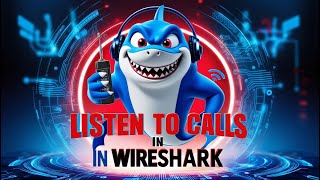 How to Listen to Phone Calls in Wireshark A Beginners Guide [upl. by Dlaregztif377]