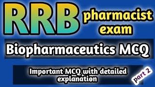 biopharmaceutics MCQpart 2rrbpharmacistexamgovernmentexampreparation [upl. by Mcnair]