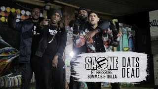 Safone  Dats Dead Ft Pressure0121 Bomma B amp Trilla  SafoneMadOne  Madone Music [upl. by Adianez]