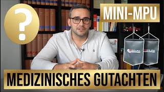 Deine Fahrerlaubnisbehörde will ein medizinisches Gutachten  MiniMPU vs MPU  2021 [upl. by Darcie]