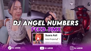 DJ ANGEL NUMBERS REMIX BY FEXD RMX Sound Kate Project VIRAL TIKTOK 2024 [upl. by Ronile]