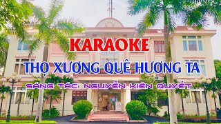 THO XUONG QUE HUONG TA KARAOKE [upl. by Casie]