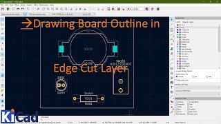 15 Drawing Board Outline in Edge Cut Layer KiCad Tutorial [upl. by Neenahs]