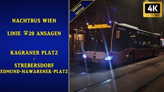 Linie N20 Wien Ansagen – Kagraner Platz – Strebersdorf MoFr  Wiener Grantler [upl. by Naruq915]