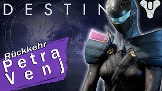 Destiny  Update 120 Rückkehr von Petra Venj im Turm und EngrammWarnung [upl. by Aneda285]