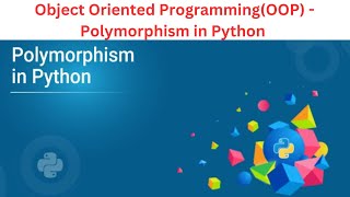 38 Polymorphism in Python [upl. by Romain]