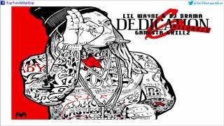 Lil Wayne  Sick Dedication 6 Reloaded [upl. by Sheeran]