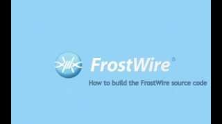 How to Build FrostWire [upl. by Dicks258]