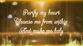 Purify My Heart LYRICS Brian Doerksen [upl. by Onaimad]