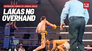 Pinaka Solid na overhand Abubakar Yanon vs Joshua Solis  Sanman Boxing [upl. by Orsa]