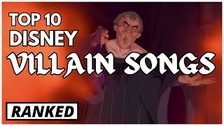 Top 10 Disney Villain Songs  RANKED [upl. by Enaud]