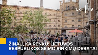 Žinau ką renku Lietuvos Respublikos Seimo rinkimų debatai 2024 [upl. by Ahsikrats522]