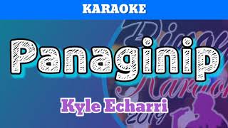 Panaginip by Kyle Echarri Karaoke [upl. by Souza]