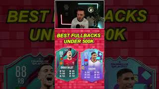 Best Full Backs UNDER 500K in Fifa [upl. by Marthena]