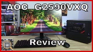 AOC G2590VXQ 75Hz Freesync Budget Gaming Display Review [upl. by Varipapa]