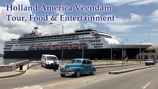 Holland America ms Veendam Tour Food amp Entertainment 4K [upl. by Vaish]