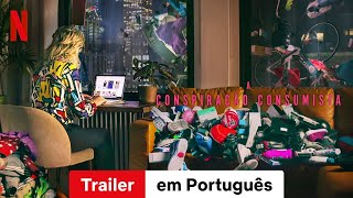 A Conspiração Consumista  Trailer em Português  Netflix [upl. by Eibo]