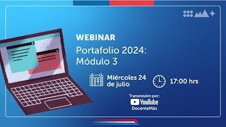 Webinar quotPortafolio 2024 Módulo 3quot [upl. by Rostand]