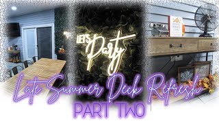 2024 Late Summer Deck Refresh Pt2 [upl. by Lebatsirc928]