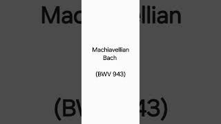 Machiavellian Bach but it sound more old [upl. by Mcfarland627]