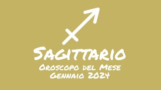 Oroscopo Sagittario Gennaio 2024 [upl. by Fraze]