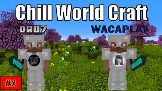 NUEVA SERIE EN Multijugador con subs y Dao7 PRIMER EPISODIO CHILL WORLD CRAFT 3 [upl. by Tsnre]