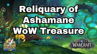 Reliquary of Ashamane WoW Treasure  Dragonflight 102 Treasures Of The Emerald Dream [upl. by Artenek]