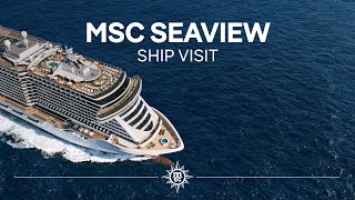 MSC Seaview  Ship Visit [upl. by Naud159]