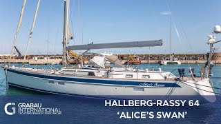 OFF MARKET 2012 HALLBERG RASSY 64 Alices Swan  Sailing Yacht for sale with Grabau International [upl. by Bolitho]