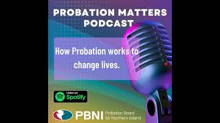 Probation Matters  How Probation Works to Change Lives [upl. by Burlie]