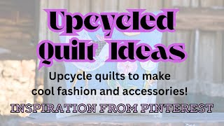 Upcycled quilts [upl. by Erena741]