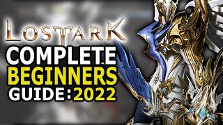 Lost Ark Complete Beginners Guide for 2022  Tips Tricks and More [upl. by Metzgar230]