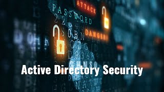 Active Directory Security [upl. by Clementina]