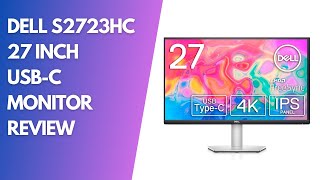 Dell S2723HC 27 Inch USBC Monitor Review Crisp Display amp Seamless Connectivity [upl. by Kimbell]