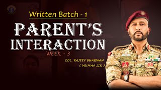 COL RAJEEV BHARWAN AND PARENT  STUDENT INSIGHTS  WEEK 3  WRITTEN BATCH  SOLDIER UNPLUGGED [upl. by Isiahi887]