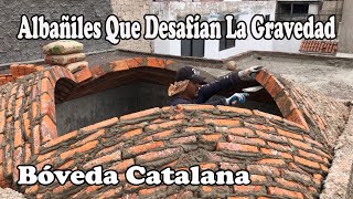 Construcción De Una Bóveda Catalana  Albañiles Que Desafían La Gravedad  Tienes Que Verlo [upl. by Giardap590]