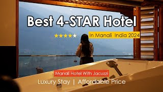 Best 4 Star Hotel In Manali  The Khar Hotel  Manali Hotel With Jacuzzi Book now with Colorstays [upl. by Anetsirhc]