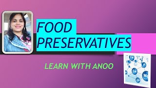 Food preservatives [upl. by Anitra]