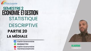 Statistiques descriptive S2 Partie 20 la médiale [upl. by Kevin]